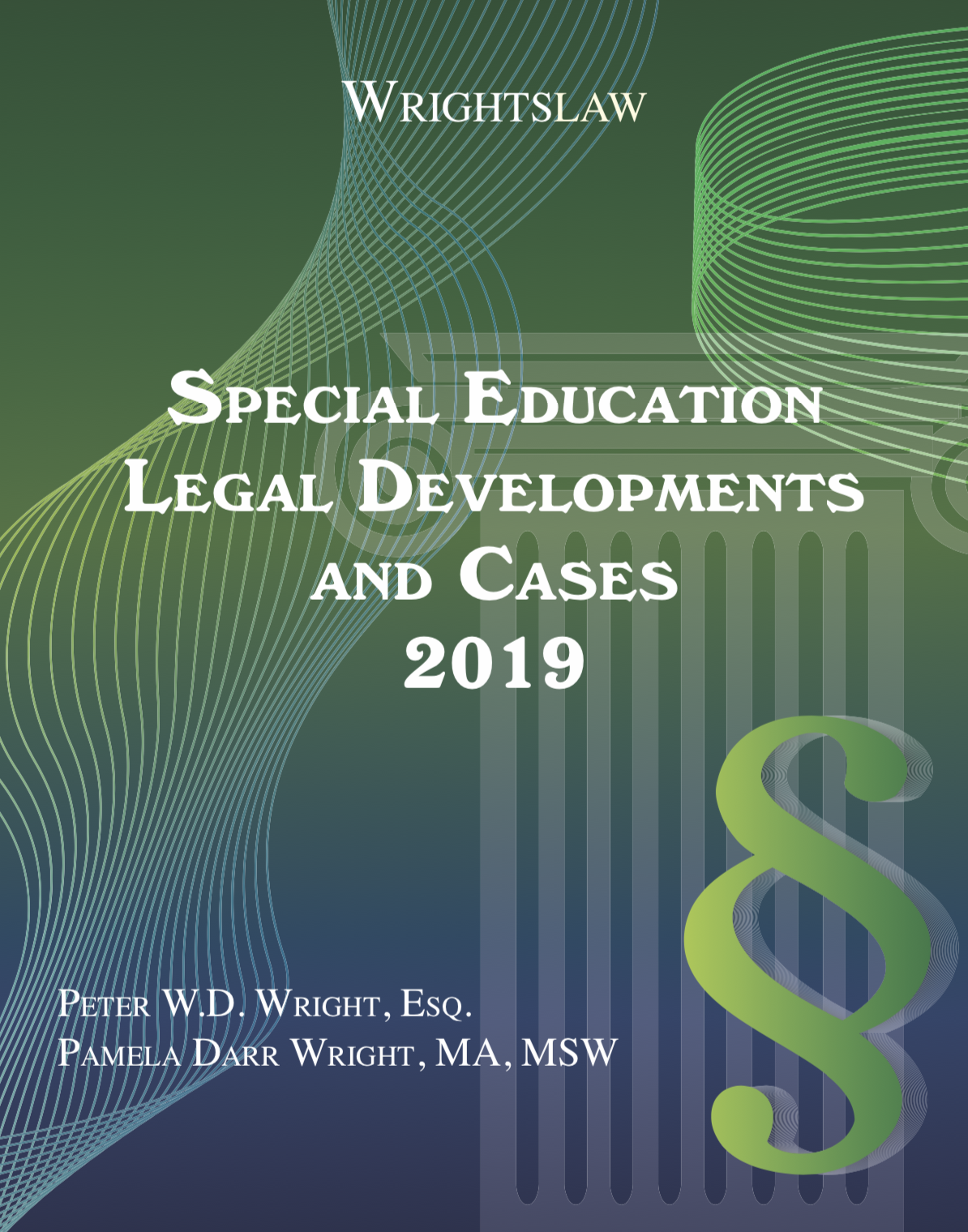 Wrightslaw:Special Education Legal Developments and Cases2019